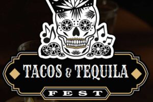 Tacos & Tequila Fest