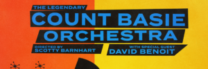 The Legendary Count Basie Orchestra with Special Guest David Benoit